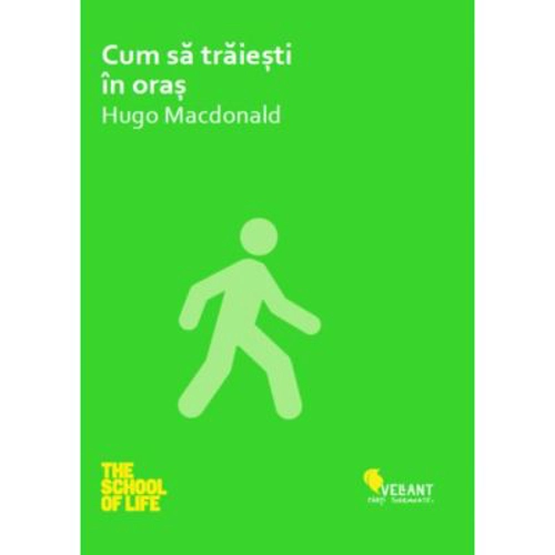 Cum sa traiesti in oras