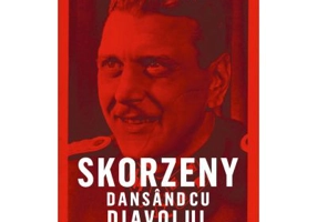 Skorzeny. Dansand cu Diavolul - Hugo N. Gerstl