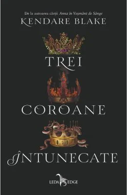 Trei coroane intunecate - Kendare Blake