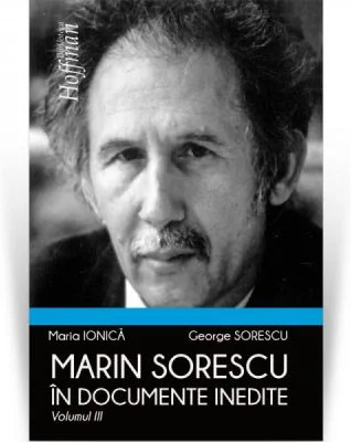 Marin Sorescu in documente inedite, Volumul III