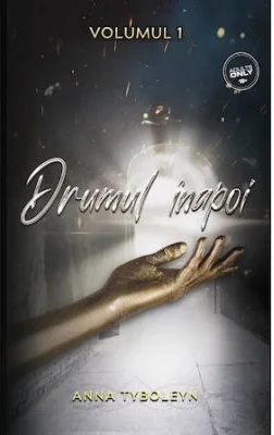Drumul inapoi spre mine, Volumul 1