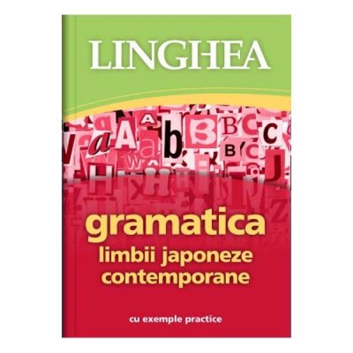 Gramatica limbii japoneze contemporane cu exemple practice