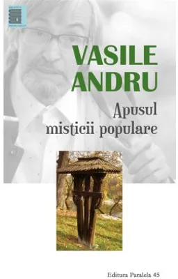 Apusul misticii populare - Vasile Andru