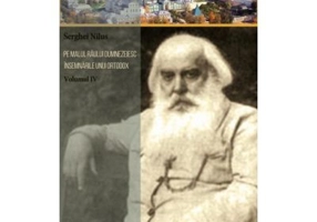Pe malul raului dumnezeiesc. Insemnarile unui ortodox volumul 4 - Serghei Nilus