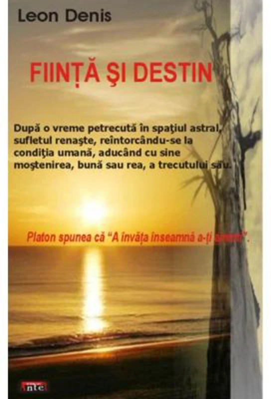 Fiinta si destin – Leon Denis