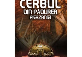 Cerbul din padurea pierzaniei - Petru Demetru Popescu