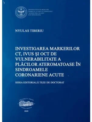 Investigarea markerilor CT, IVUS si OCT de vulnerabilitate a placilor ateromatoase in sindroamele coronariene acute