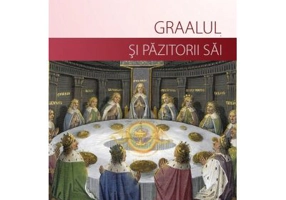 Graalul si pazitorii sai