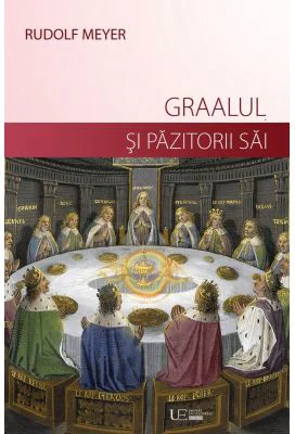 Graalul si pazitorii sai