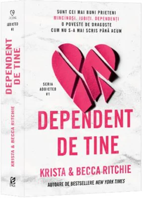 Dependent de tine - Krista Ritchie, Becca Ritchie
