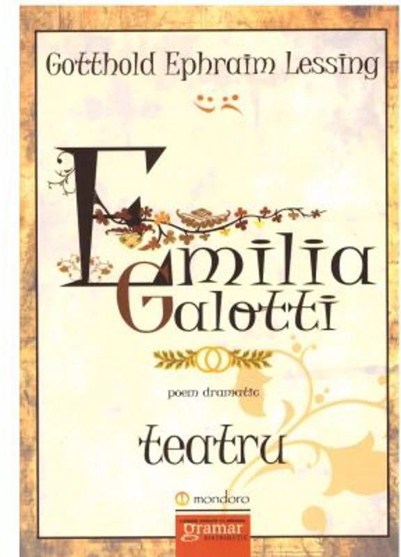 Emilia Galotti Teatru - Gotthold Ephraim Lessing