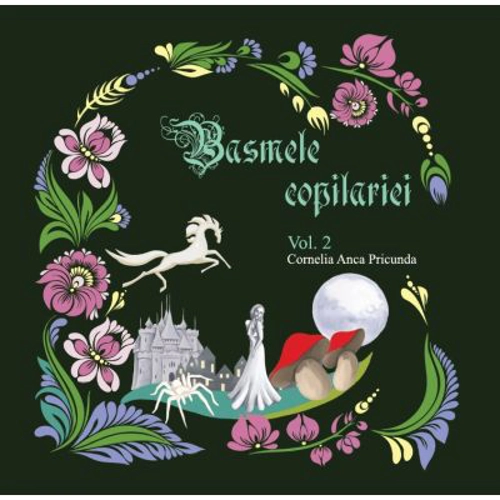 Basmele copilariei - Vol. 2