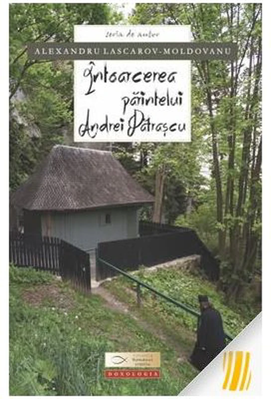 Intoarcerea Parintelui Andrei Patrascu
