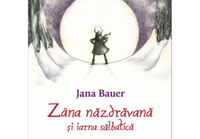 Zana nazdravana si iarna salbatica - Jana Bauer