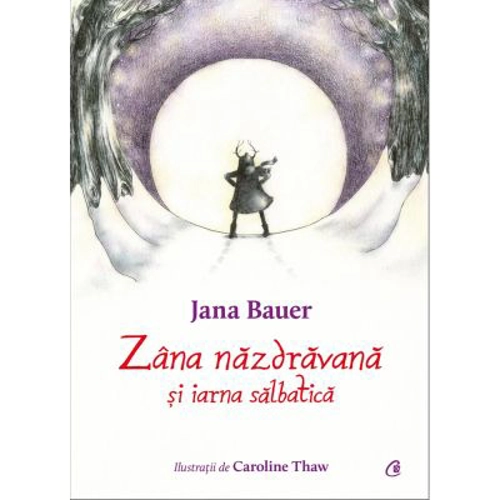 Zana nazdravana si iarna salbatica - Jana Bauer