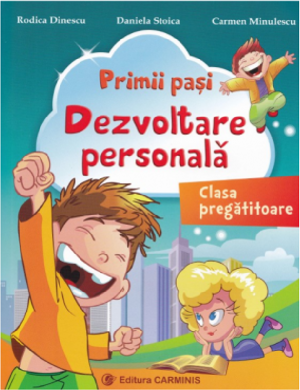 Dezvoltare personala, clasa pregatitoare - Rodica Dinescu