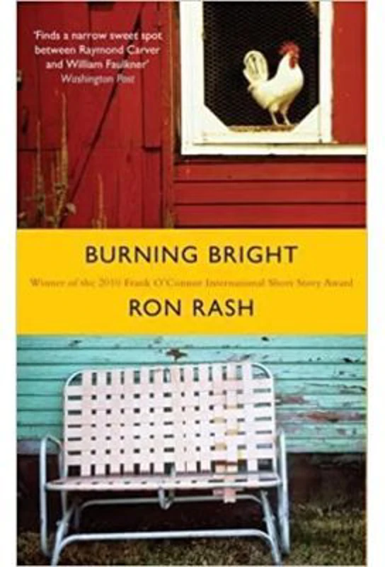 Burning Bright - Ron Rash