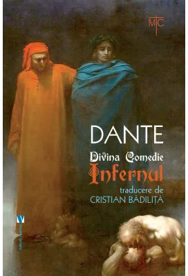 Divina Comedie. Infernul - Dante Alighieri