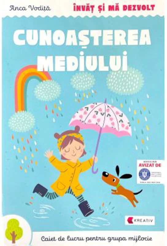 Invat si ma dezvolt Cunoasterea mediului (grupa mijlocie) - Anca Vodita Editie 2023