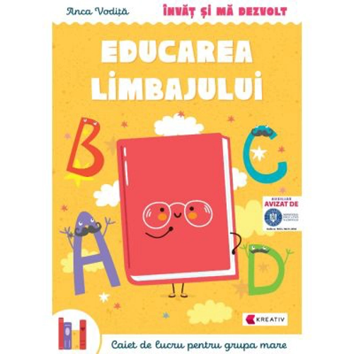 Invat si ma dezvolt Educarea limbajului (grupa mare) - Anca Vodita Editie 2023