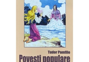 Povesti populare romanesti - Tudor Pamfile