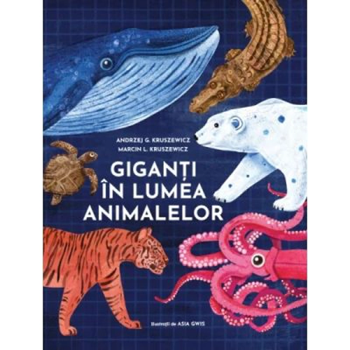 Giganti in lumea animalelor