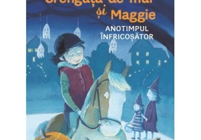Crenguta-de-mur si Maggie. Anotimpul infricosator - Jessie Haas