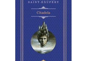 Citadela - Antoine de Saint-Exupery