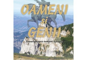 Oameni si genii. Eseuri despre oameni si fapte - Andrei Breaban