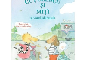 Cutulescu si Miti si varul Ghidusila - James Howe, Marie-Louise Gay