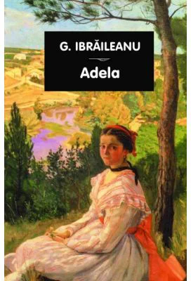 Adela Ed. 2022 - Garabet Ibraileanu