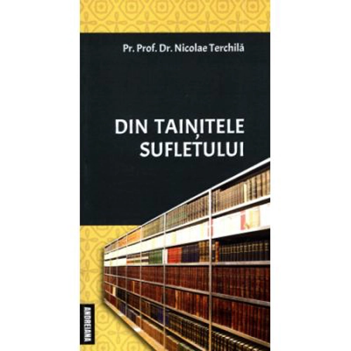 Din tainitele sufletului