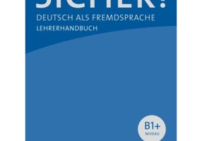 Sicher! B1+ Lehrerhandbuch - Claudia Boschel