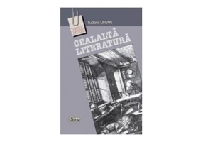 Cealalta literatura. Nonfictiunea intre show si intelepciune﻿ - Tudorel Urian