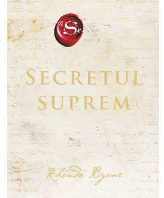 Secretul suprem (Secretul Cartea 5) - Rhonda Byrne