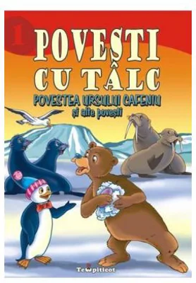 Povesti cu talc: Povestea ursului cafeniu si alte povesti