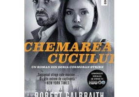 Chemarea cucului - Robert Galbraith. Traducere de Constantin Dumitru-Palcus