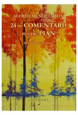 24 de comentarii pentru pian - Alfred Mendelsohn