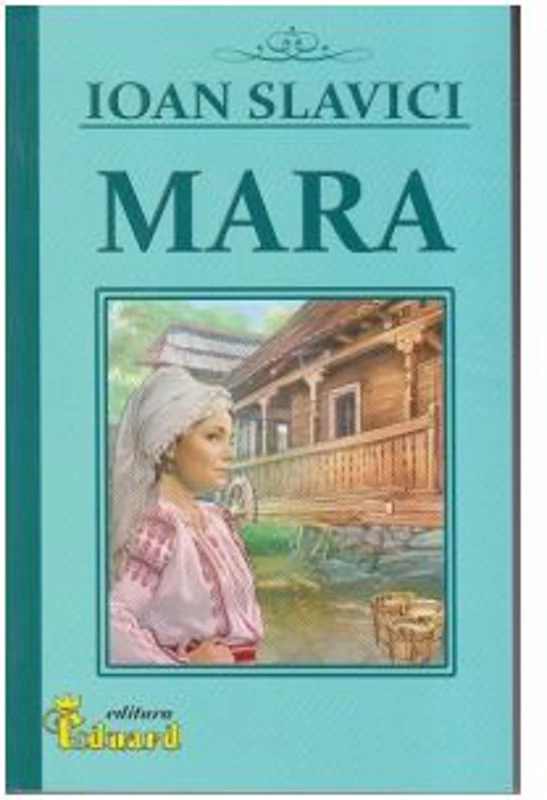 Mara - Ioan Slavici
