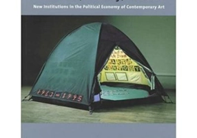 Art, Money, Parties. New Institutions in the Political Economy of Contemporary Art - Jonathan Harris