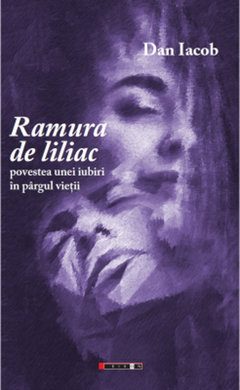 Ramura de liliac. Povestea unei iubiri in pargul vietii