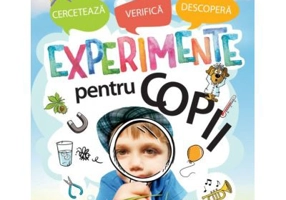 Experimente pentru copii