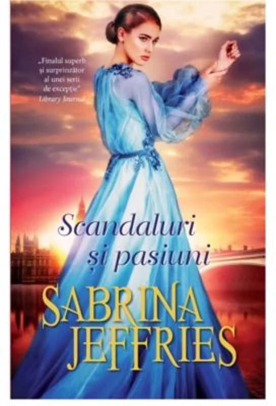 Scandaluri si pasiuni - Sabrina Jeffries
