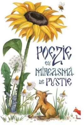 Poezie cu mireasma de pustie - Adela Maria Calistru