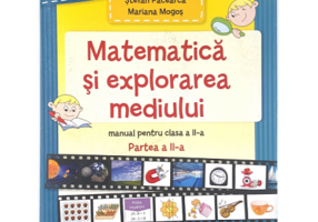 Matematica si Explorarea Mediului. Manual pentru clasa a 2-a semestrul 2. CD inclus - Mariana Mogos, Stefan Pacearca