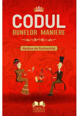 Codul bunelor maniere - Nadine de Rothschild
