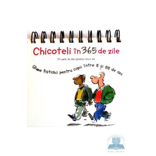 Chicoteli in 365 de zile
