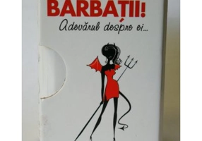 BARBATII! Adevarul despre ei...