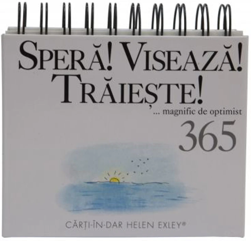Spera! Viseaza! Traieste!