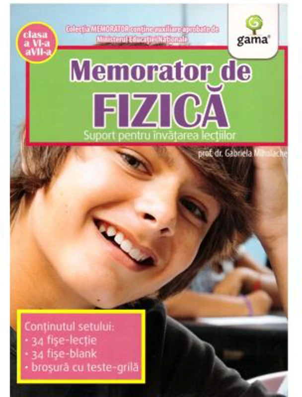 Memorator de fizica. Clasele a VI-a a VII-a. Suport pentru invatarea lectiilor